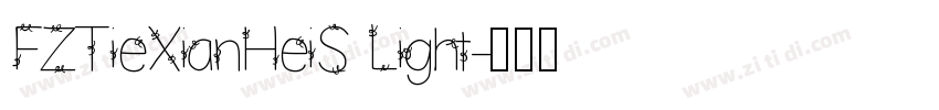 FZTieXianHeiS Light字体转换